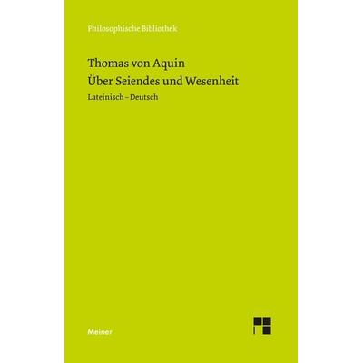 Über Seiendes und Wesenheit, Taschenbuch von Thomas Aquin, Meiner, F, 978-3-7873-5185-5