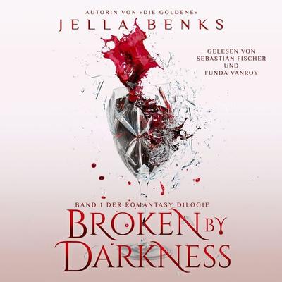 Broken by Darkness - Enemies to Lovers - Vampir Romantasy Hörbuch - Jella Benks, Audio, 4099995234459