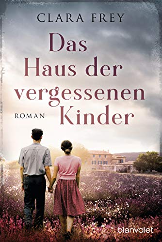 Clara Frey - Das Haus der vergessenen Kinder: Roman - Preis vom 13.10.2026 19:28:25 h