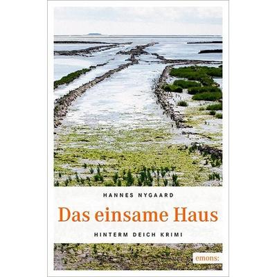 Das einsame Haus, Taschenbuch von Hannes Nygaard, Emons Verlag, 978-3-95451-787-9