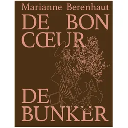 De Bon Coeur De Bunker, Fachbücher von Marianne Berenhaut
