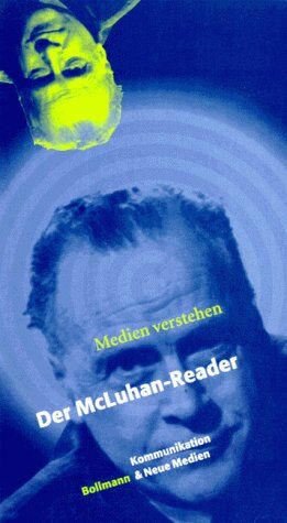 Herbert Marshall McLuhan - Medien verstehen. Der McLuhan-Reader - Preis vom 04.10.2026 03:51:26 h