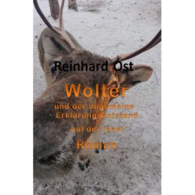 Wolter, Taschenbuch von Reinhard Ost, Epubli, 978-3-7598-9345-1