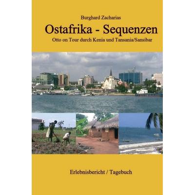 Ostafrika Sequenzen, Gebundene Ausgabe von Burghard Zacharias, Tredition, 978-3-347-18060-4