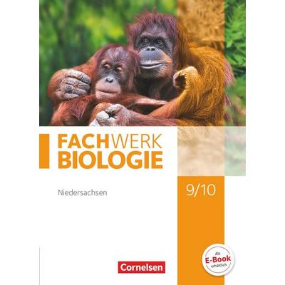 Fachwerk Biologie 9./10. Schuljahr. Schülerbuch Niedersachsen, Gebundene Ausgabe von Anke Pohlmann,Ingmar Stelzig,Matthias Ritter,Andreas