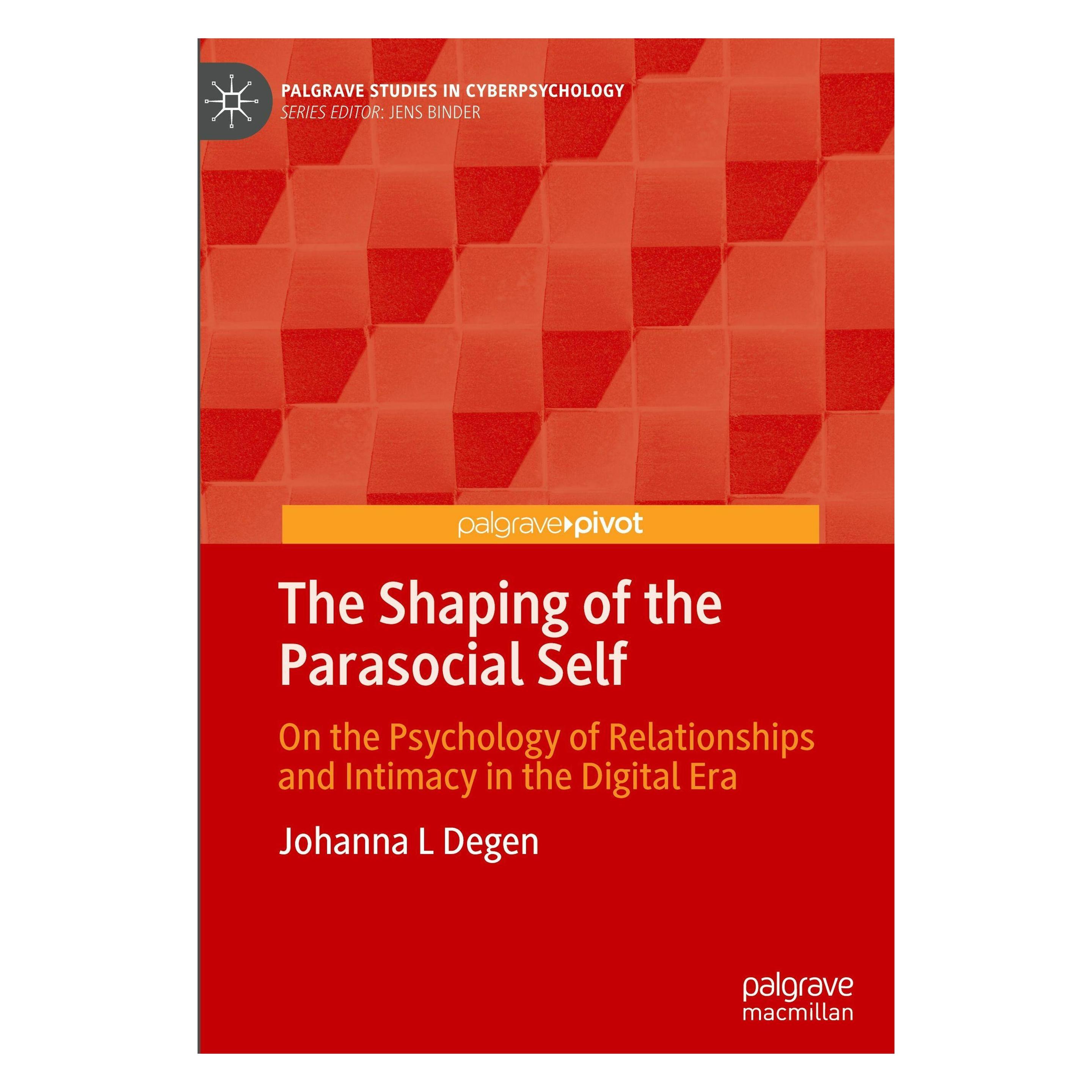 Springer The Shaping of the Parasocial Self (Englisch, Hardcover, Johanna L Degen) (61567389)