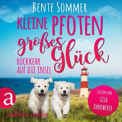 Kleine Pfoten, großes Glück - Rückkehr auf die Insel - Bente Sommer, Audio, 9783961056637