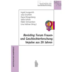 Best of Forum Frauen- und Geschlechterforschung, Fachbücher von Darja Klingenberg, Andrea Silva-Tapia, Ingrid Jungwirth, Julia Gruhlich, Sylka Scholz