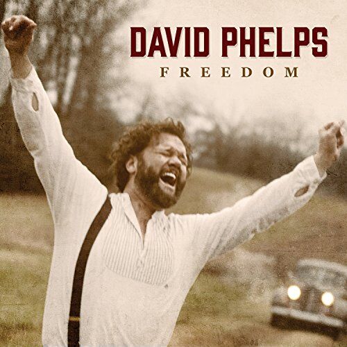 David Phelps - Freedom - Preis vom 30.09.2026 22:30:23 h
