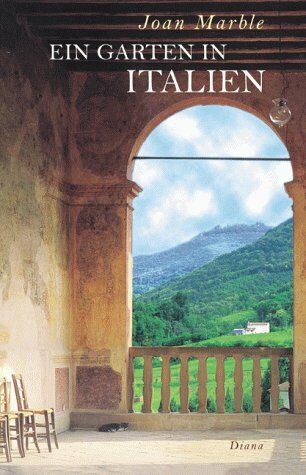 Joan Marble - Ein Garten in Italien - Preis vom 06.10.2026 07:26:00 h