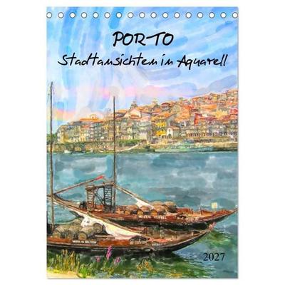 Porto - Stadtansichten in Aquarell (Tischkalender 2027 DIN A5 hoch), CALVENDO Monatskalender