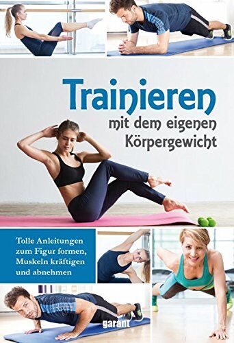 Trainieren mit dem eigenen Körpergewicht - Preis vom 09.10.2026 07:28:09 h
