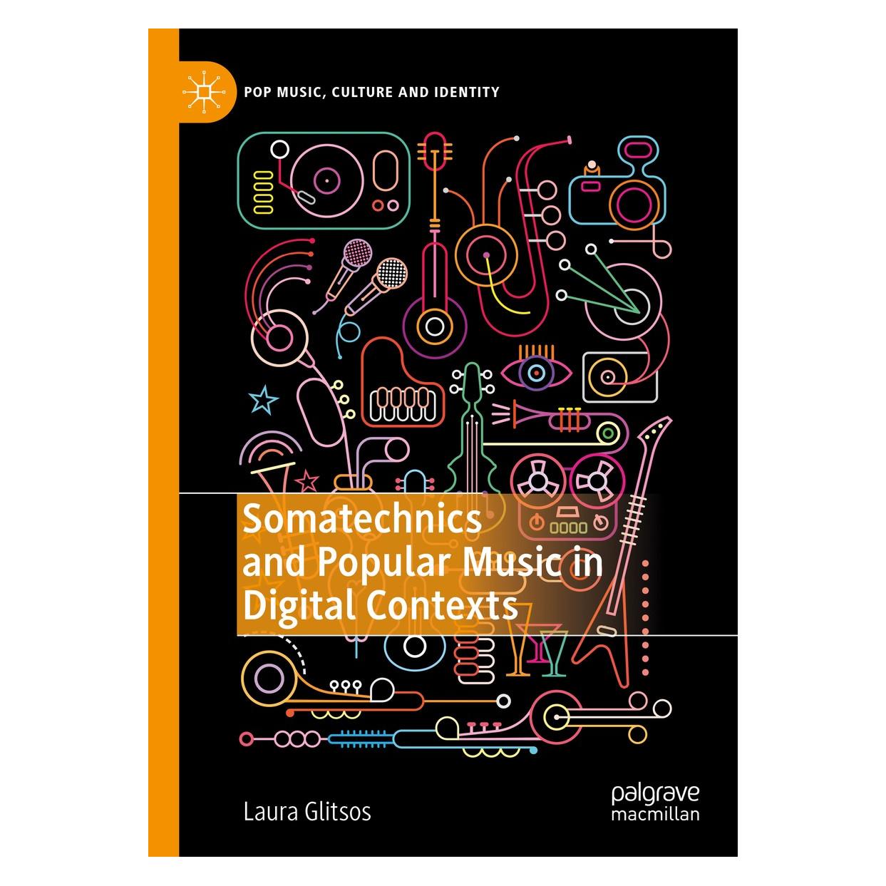 Springer Somatechnics and Popular Music in Digital Contexts (Englisch, Hardcover, Laura Glitsos) (9783030181215)