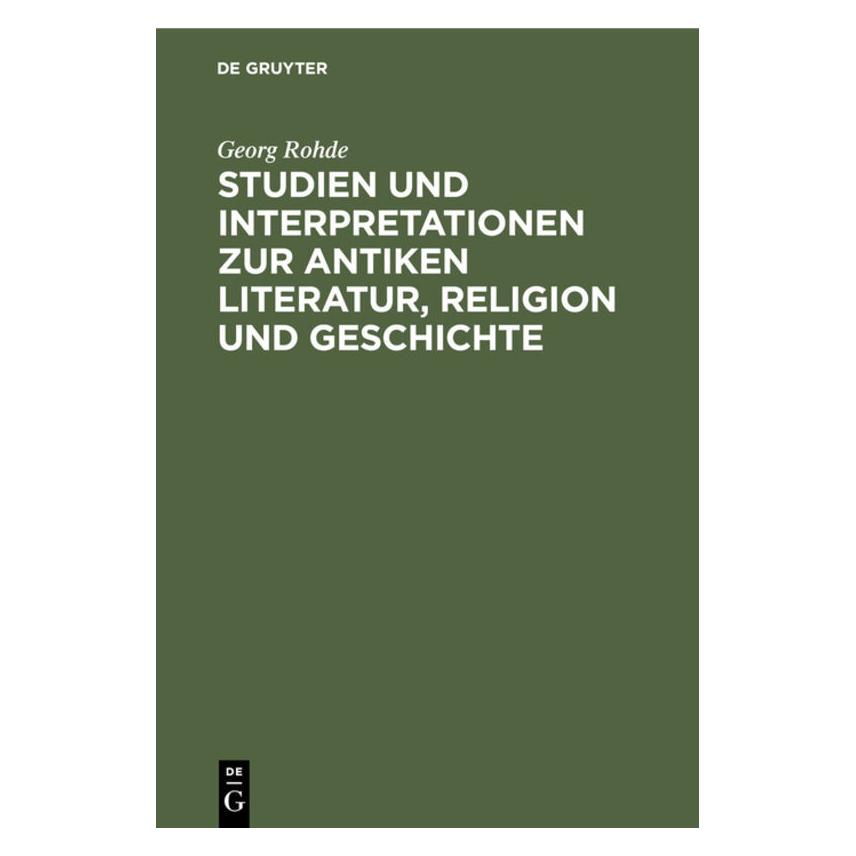 De Gruyter Rohde:Studien und Interpretationen zur (Deutsch, Hardcover, Georg Rohde) (67777728)