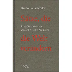 Sätze, die die Welt verändern, Sachbücher von Bruno Preisendörfer