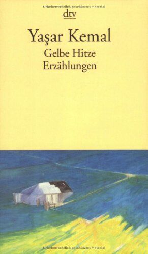 Yasar Kemal - Gelbe Hitze: Erzählungen - Preis vom 09.10.2026 07:28:09 h