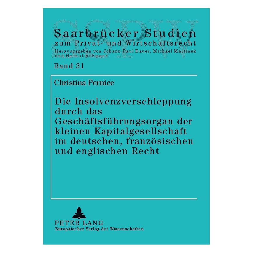 Peter Lang Pernice:Die Insolvenzverschleppung durc (Deutsch, Softcover, Christina Pernice) (64884454)