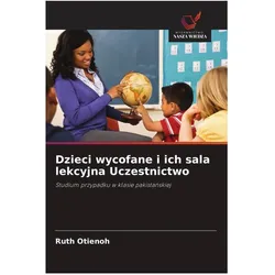 Dzieci wycofane i ich sala lekcyjna Uczestnictwo, Schulbücher von Ruth Otienoh