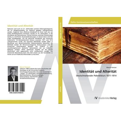 Identität und Alterität, Taschenbuch von Marcel Amoser, AV Akademikerverlag, 978-3-639-47304-9