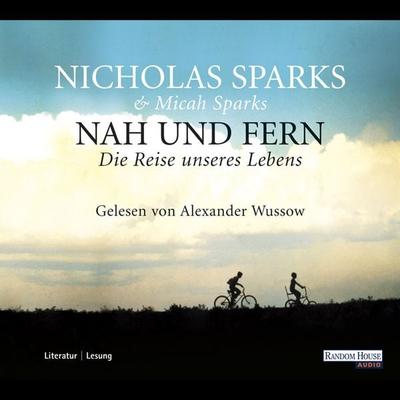 Nah und Fern - Nicholas Sparks, Audio, 9783837172522