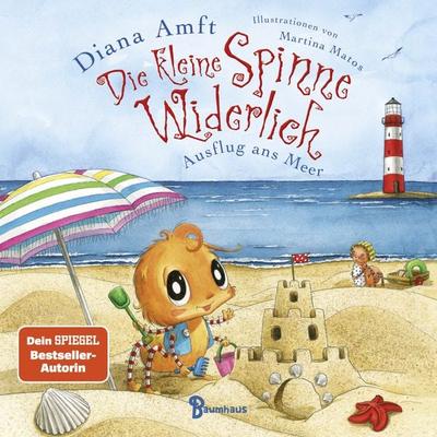 Die kleine Spinne Widerlich - Ausflug ans Meer (Pappbilderbuch), Gebundene Ausgabe von Diana Amft, Baumhaus
