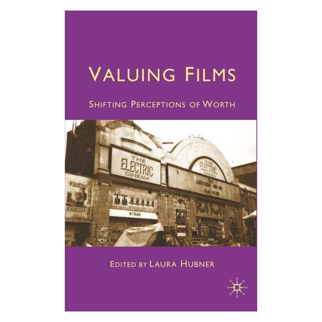 Palgrave Macmillan Uk Valuing Films (49258145)