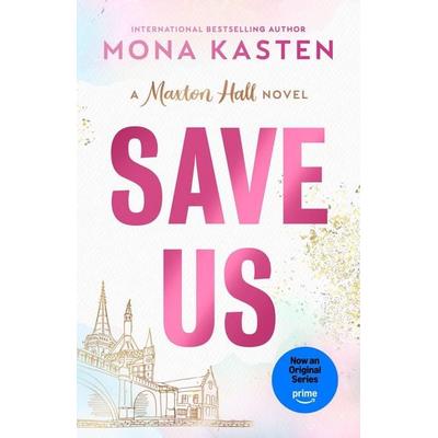 Save Us, Taschenbuch von Mona Kasten, Penguin LLC US, 978-0-593-95424-9