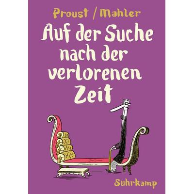 Auf der Suche nach der verlorenen Zeit, Taschenbuch von Nicolas Mahler, Suhrkamp, 978-3-518-46808-1