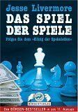 Edwin Lefevre - Jesse Livermore. Das Spiel der Spiele. Folgen Sie dem 'König der Spekulation' - Preis vom 16.10.2026 11:41:07 h