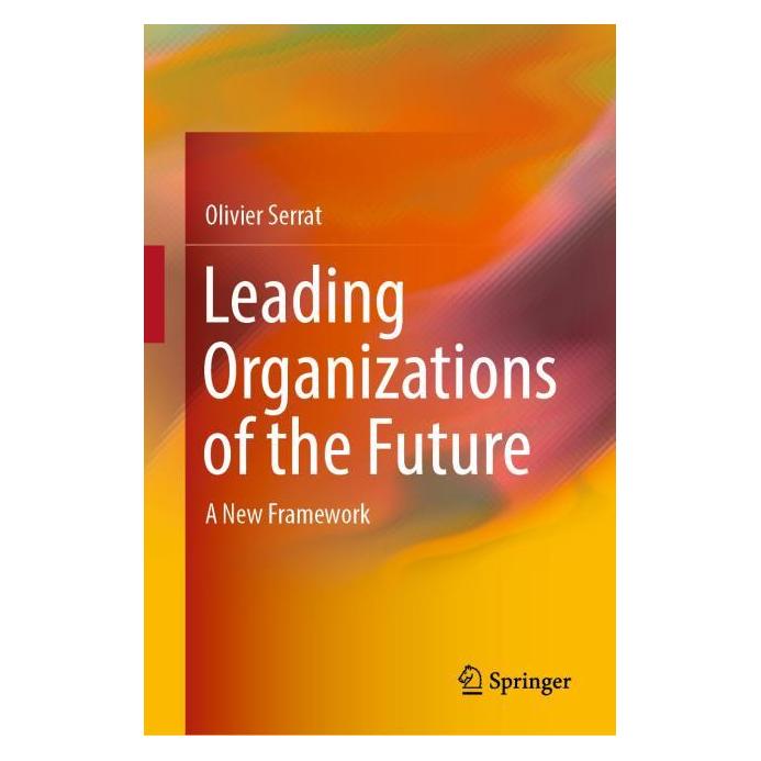 Springer Leading Organizations of the Future (Englisch, Hardcover, Olivier Serrat) (71877902)