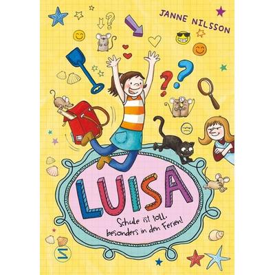Luisa - Schule ist toll, besonders in den Ferien!, Gebundene Ausgabe von Janne Nilsson, Schneiderbuch, 978-3-505-13502-6