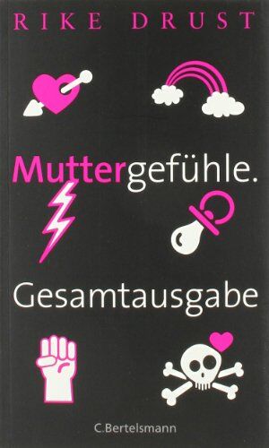 Rike Drust - Muttergefühle. Gesamtausgabe. - Preis vom 10.10.2026 11:48:34 h