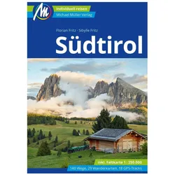 Südtirol Reiseführer Michael Müller Verlag, Ratgeber von Sibylle Fritz, Florian Fritz