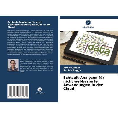 Echtzeit-Analysen für nicht webbasierte Anwendungen in der Cloud, Taschenbuch von Arvind Jindal,Sachin Bagga, Verlag Unser Wissen, 978-620-8-82025-1