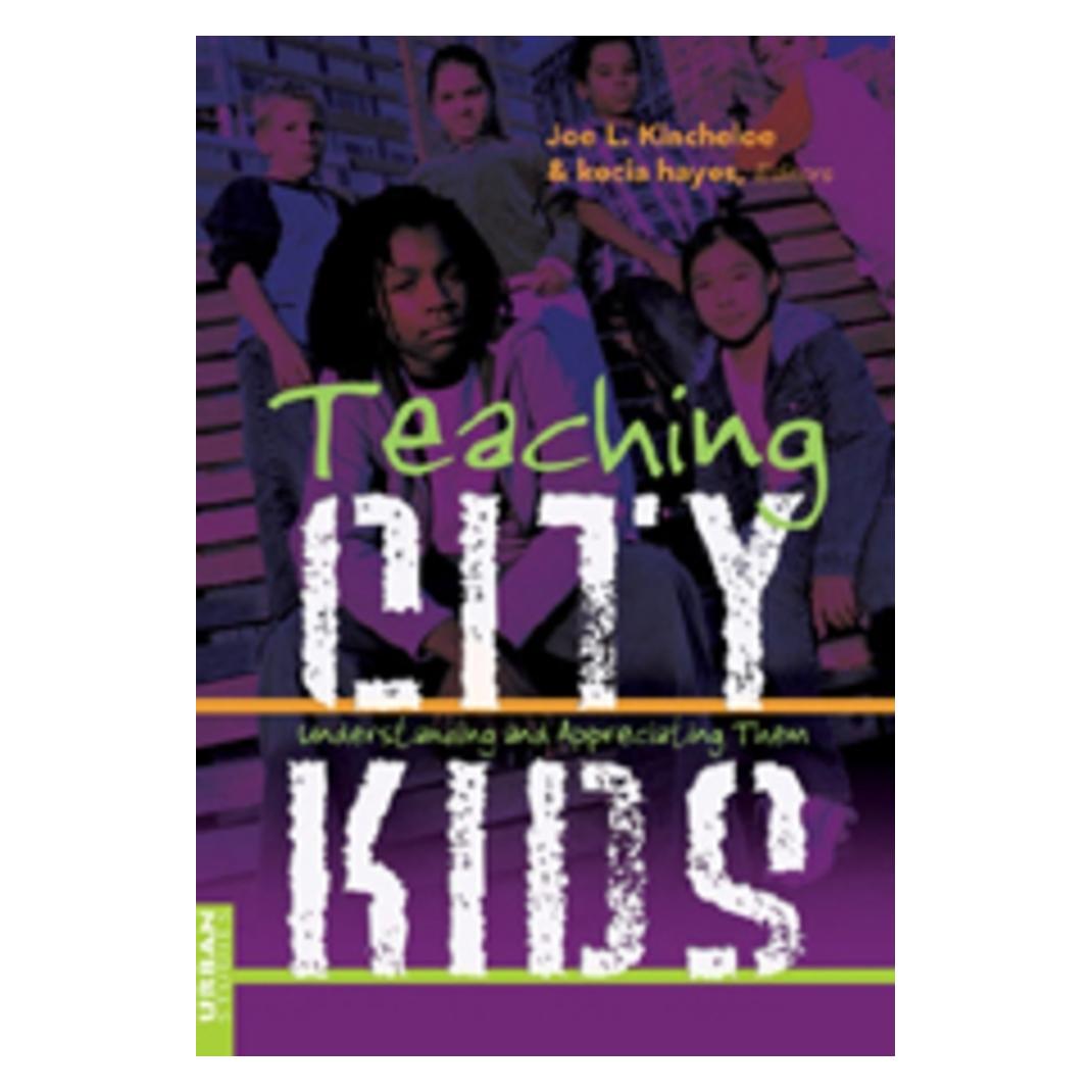 Peter Lang Teaching City Kids (Englisch, Softcover, Joe L. Kincheloe, kecıa hayes) (56029728)