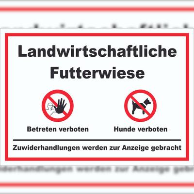 HB-Druck Landwirtschaftliche Futterwiese Betreten und Hunde verboten Schild A0 (841x1189mm)
