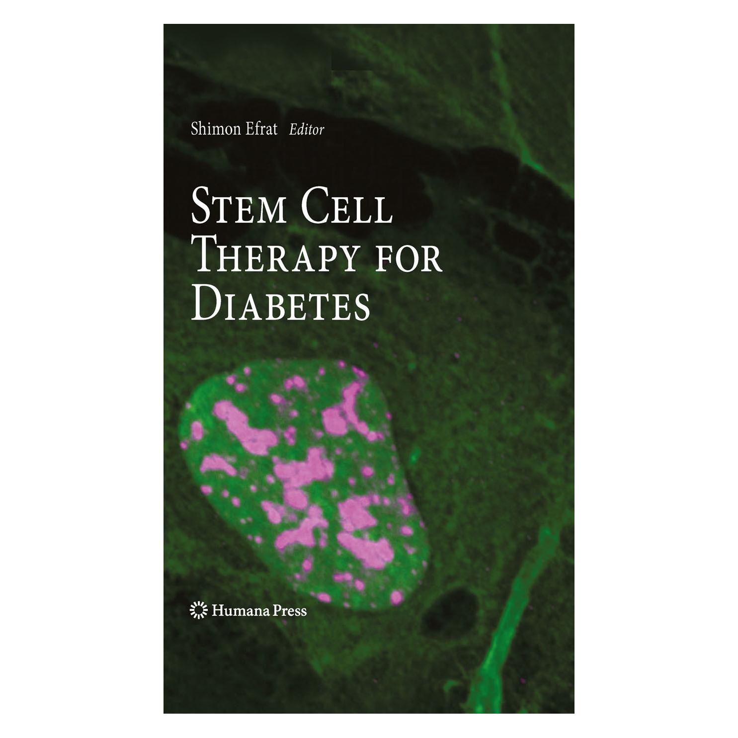 Humana Press Stem Cell Therapy for Diabetes (Englisch, Hardcover, Shimon Efrat) (9781607613657)