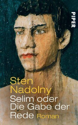 Sten Nadolny - Selim oder Die Gabe der Rede: Roman - Preis vom 09.10.2026 07:28:09 h