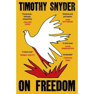 On Freedom, Taschenbuch von Timothy Snyder, Vermilion, 978-1-5299-2928-7