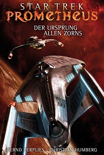 Bernd Perplies - Star Trek - Prometheus 2: Der Ursprung allen Zorns - Preis vom 10.10.2026 11:48:34 h