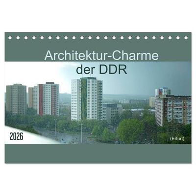 Architektur-Charme der DDR (Erfurt) (Tischkalender 2026 DIN A5 quer), CALVENDO Monatskalender