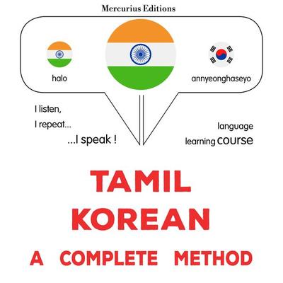 Tamil - Korean : a complete method - James Gardner, Audio, 9782821176393
