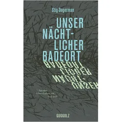 Unser nächtlicher Badeort, Belletristik von Stig Dagerman, Paul Berf