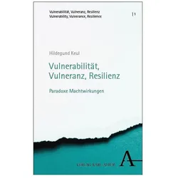 Vulnerabilität, Vulneranz, Resilienz, Fachbücher von Hildegund Keul