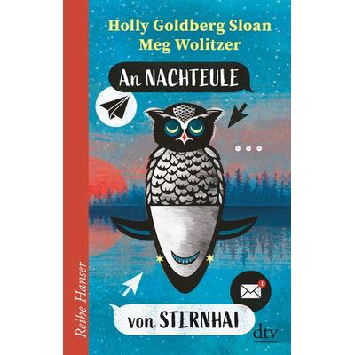 An Nachteule von Sternhai, Taschenbuch von Holly Goldberg Sloan,Meg Wolitzer, dtv