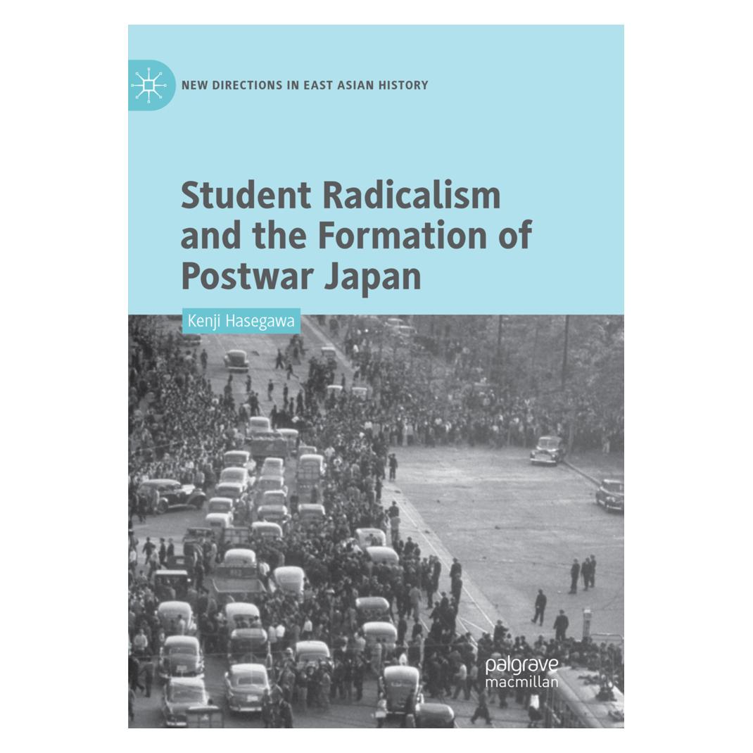 Springer Student Radicalism and the Formation of Postwar Japan (Englisch, Softcover, Kenji Hasegawa) (56113794)