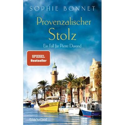 Provenzalischer Stolz, Taschenbuch von Sophie Bonnet, Blanvalet
