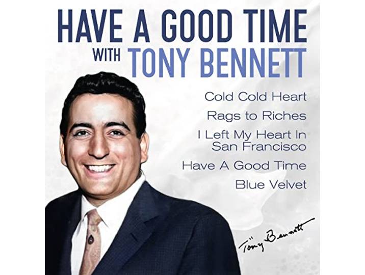 Have A Good Time With Tony Bennett