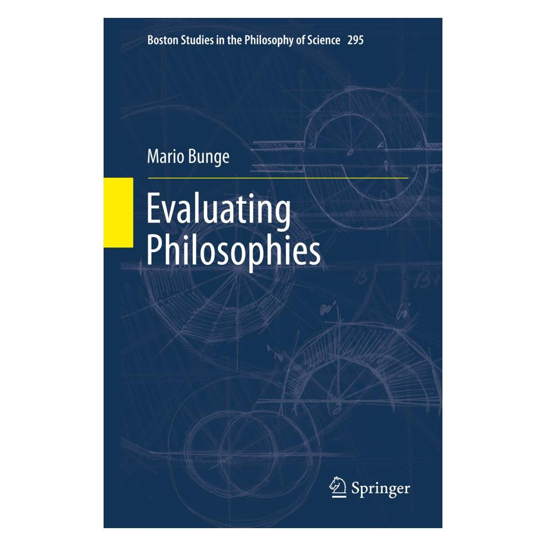 Springer Evaluating Philosophies (Englisch, Softcover, Mario Bunge) (55564021)