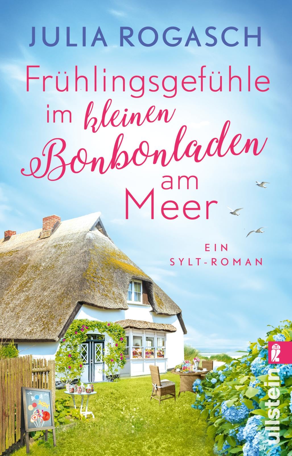 Julia Rogasch - Frühlingsgefühle im kleinen Bonbonladen am Meer: Ein Sylt-Roman Der neue romantische Wohlfühlroman für alle Nordsee-Fans (Frühlingsgefühle auf Sylt) - Preis vom 10.10.2026 11:48:34 h
